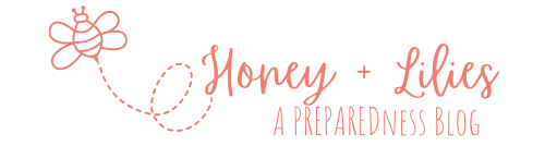 Honey + Lilies A Preparedness Blog